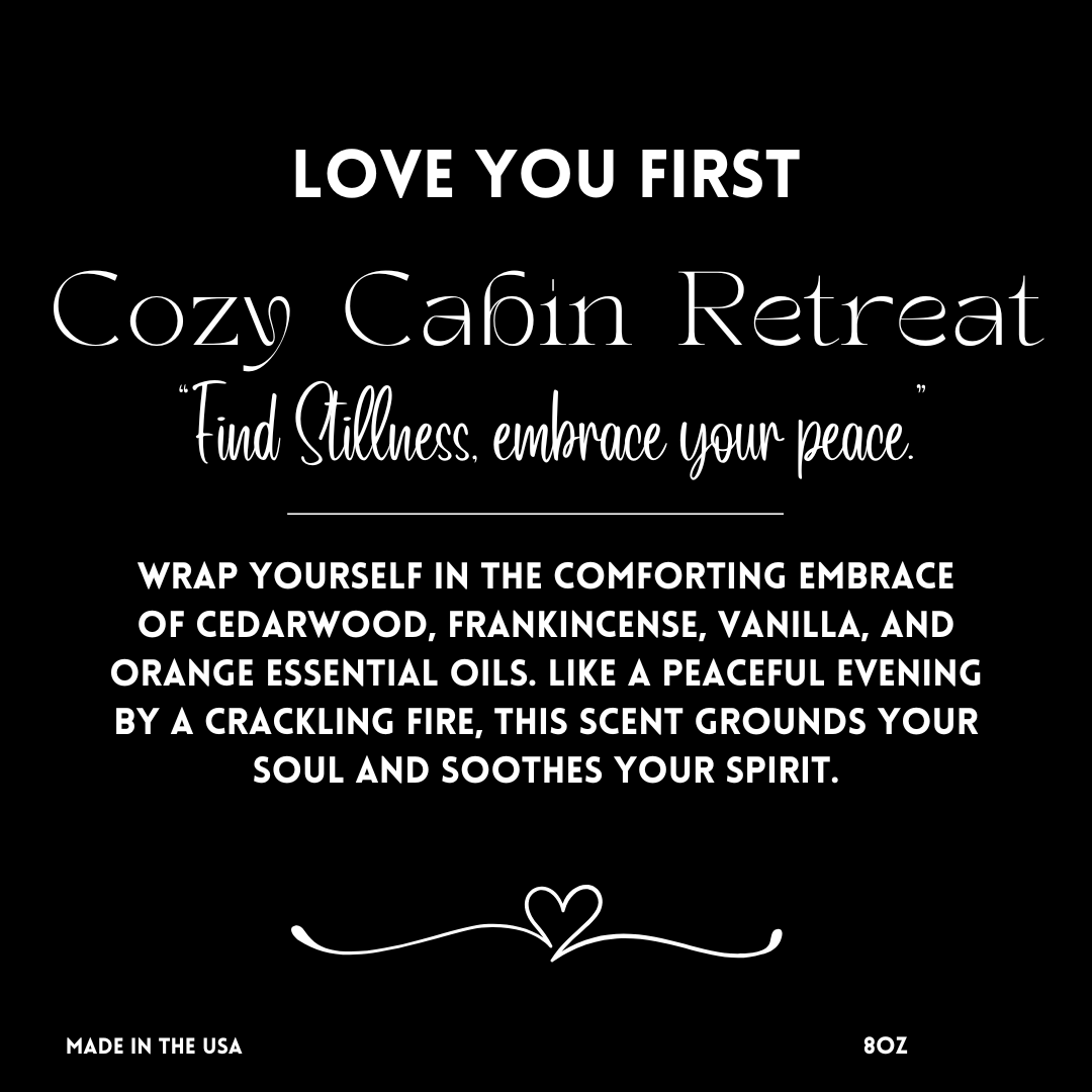 Love You First Candle: Cozy Cabin Retreat