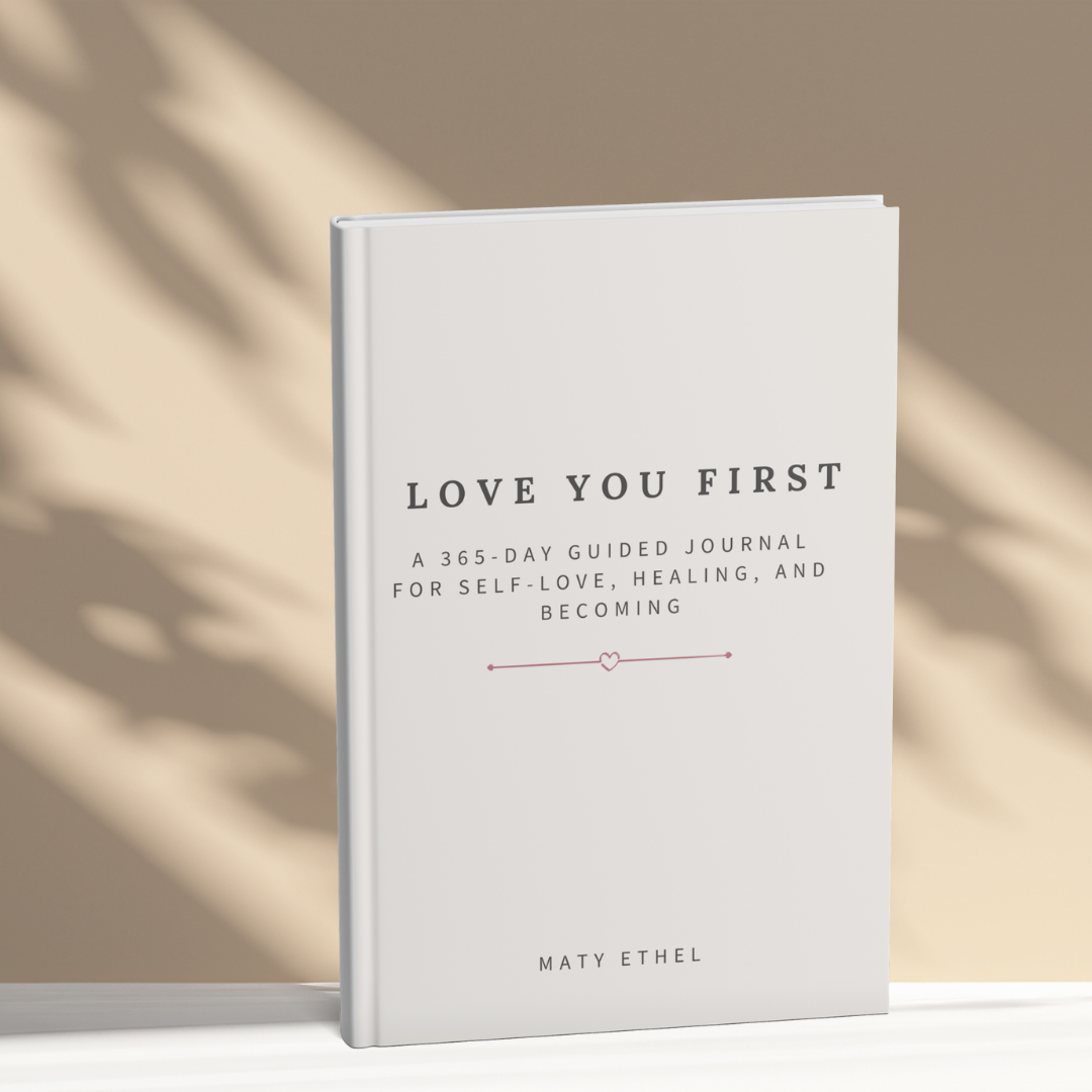 Love You First: A 365-Day Guided Journal for Self-Love, Healing, and Becoming